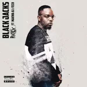 DJ Radix - Black Jacks Ft. Makwa, L-Tech